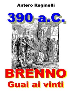 cover image of 390 a.C. BRENNO. Guai ai vinti